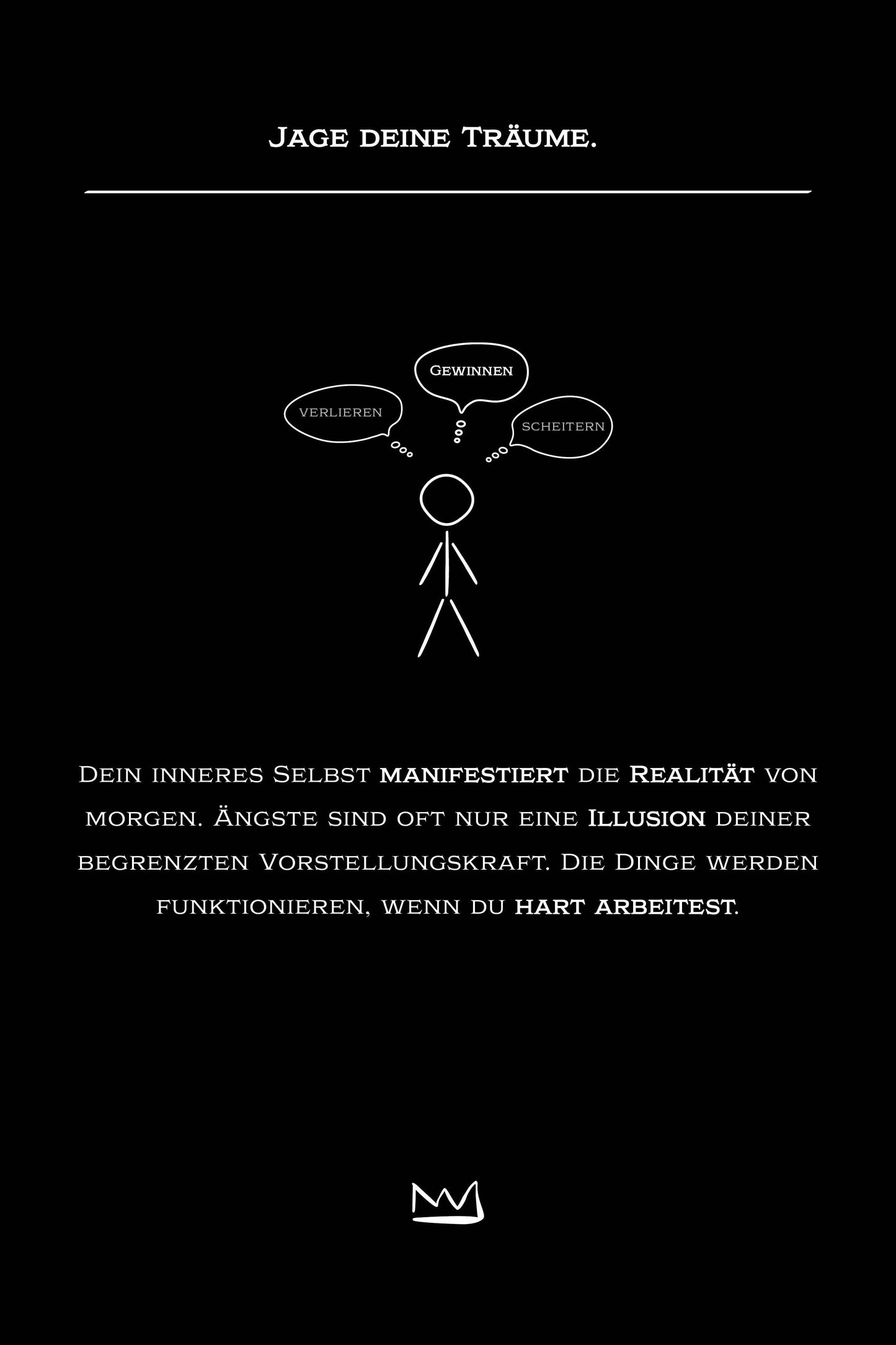 #2 Chase your dreams.