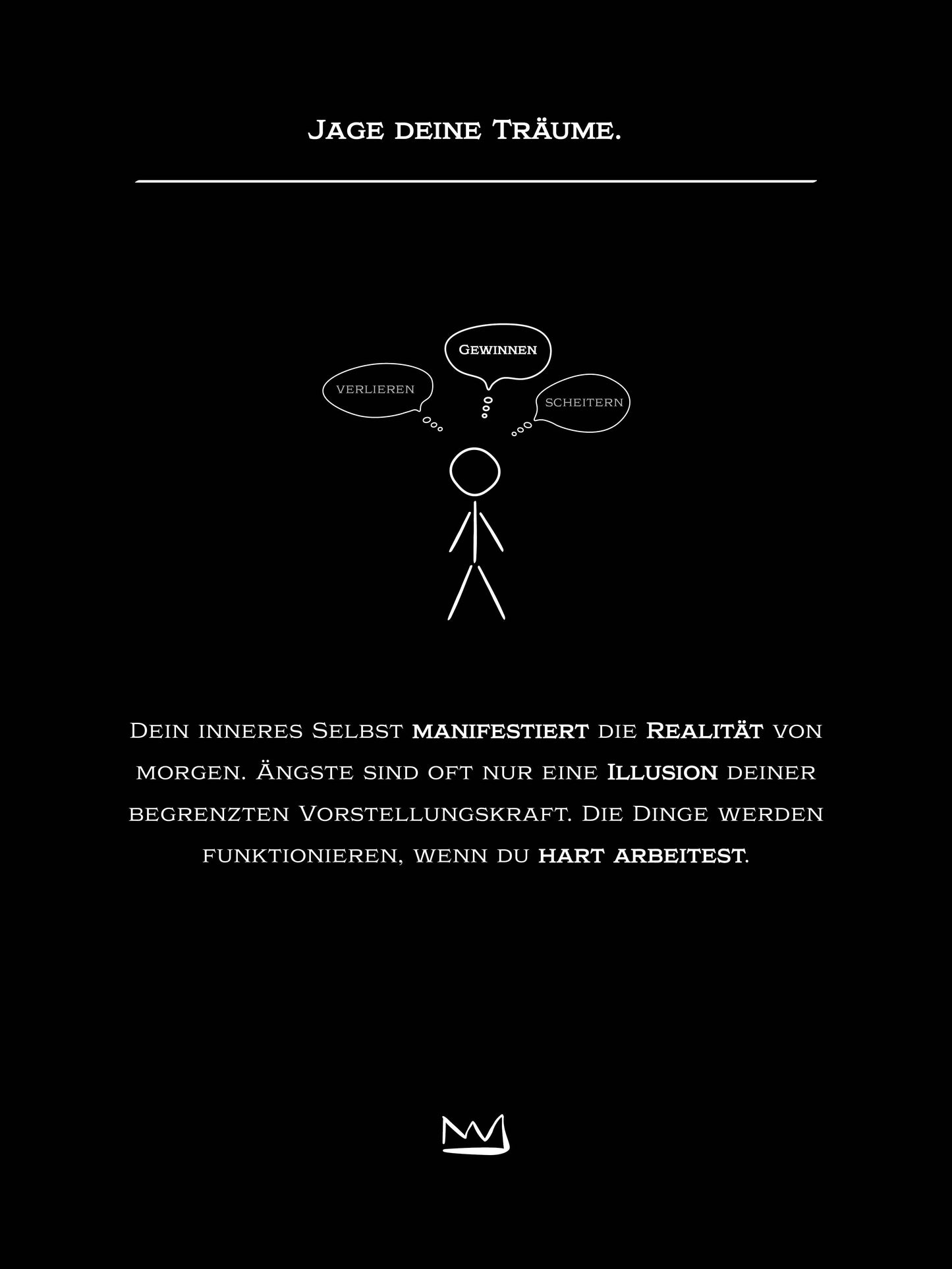 #2 Chase your dreams.