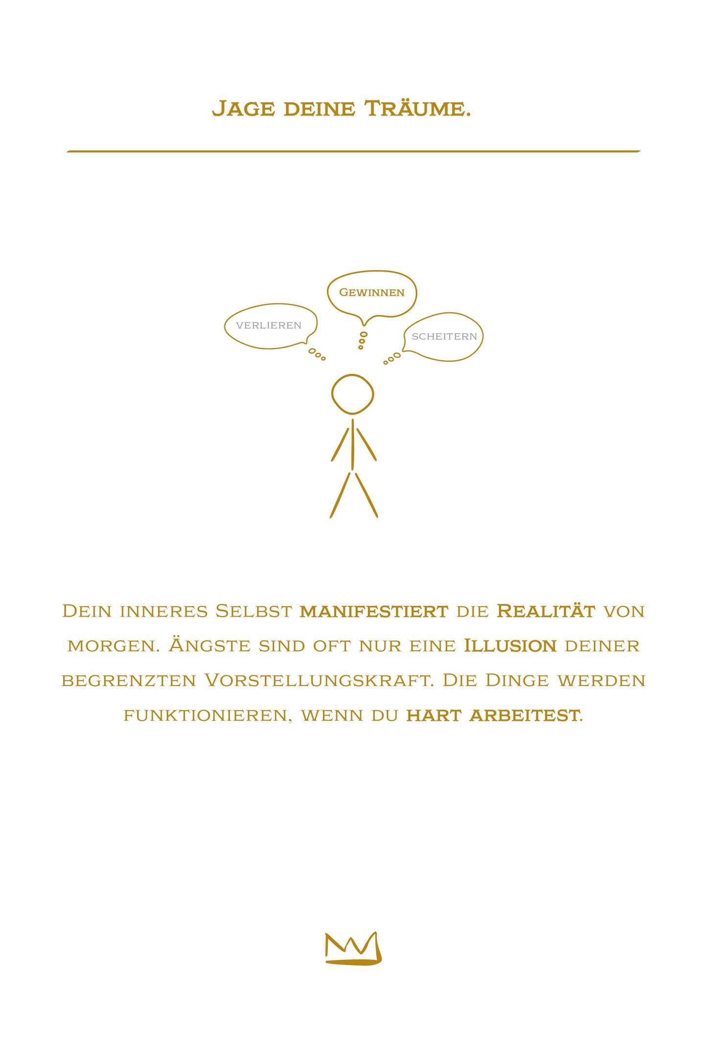 #2 Chase your dreams.