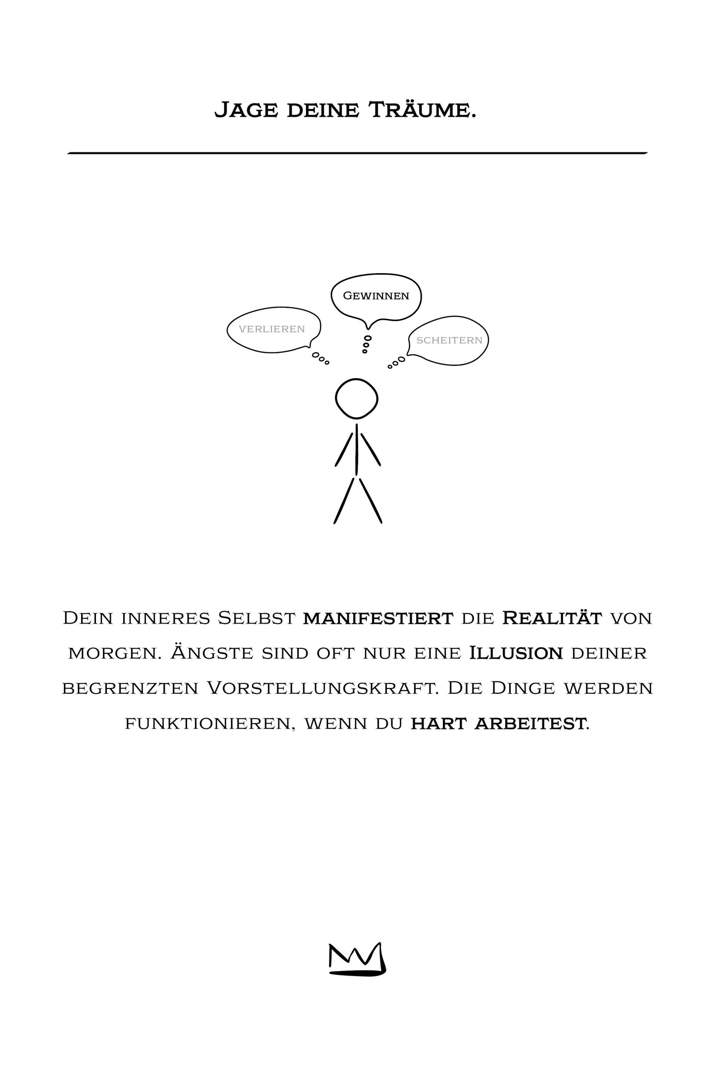 #2 Chase your dreams.