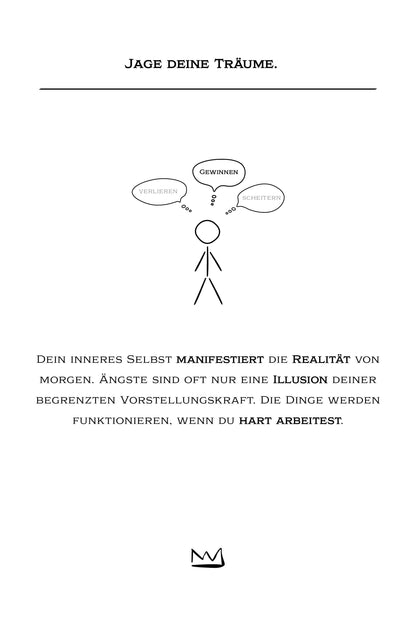 #2 Chase your dreams.