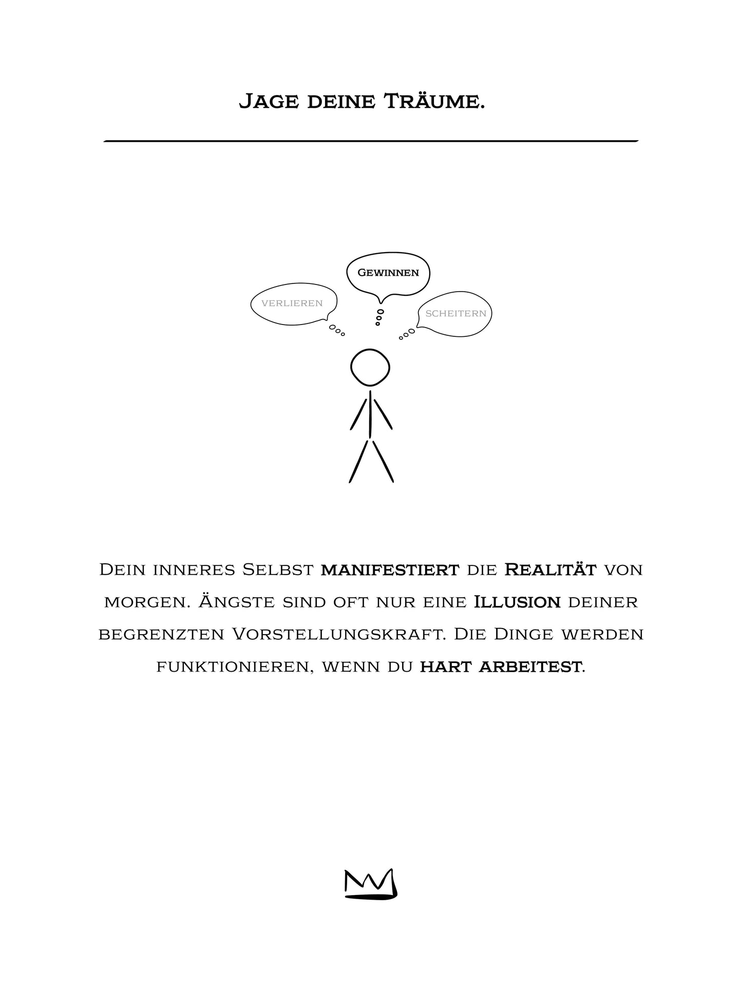 #2 Chase your dreams.